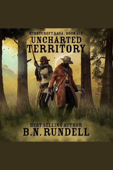 Uncharted Territory (Stonecroft Saga Book 6) - A Historical Western Novel - cover