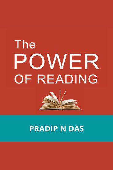 The Power of Reading - Great Ways to Build Good Habits Acquire Knowledge Develop Growth Mindset and Achieve Long Term Success in Life - cover