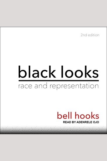 Black Looks - Race and Representation 2nd Edition - cover