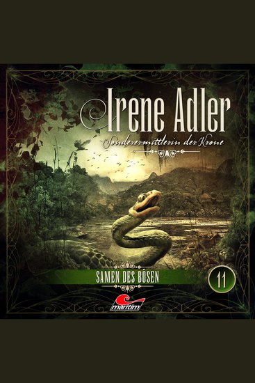 Irene Adler Sonderermittlerin der Krone Folge 11: Samen des Bösen - cover