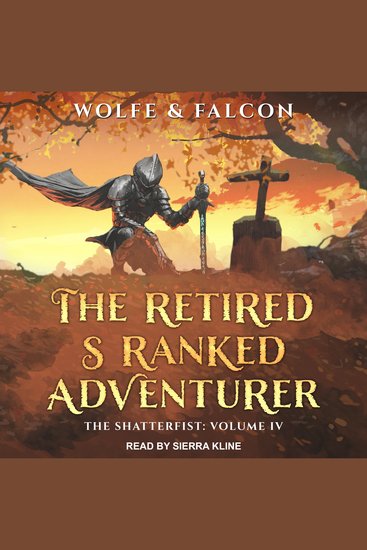 The Retired S Ranked Adventurer - Volume IV - cover