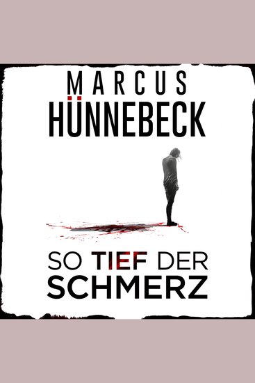 So tief der Schmerz (Ungekürzt) - cover