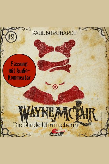 Wayne McLair Folge 12: Die blinde Uhrmacherin (Fassung mit Audio-Kommentar) - cover