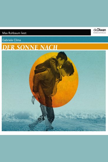 Der Sonne nach (Ungekürzt) - cover