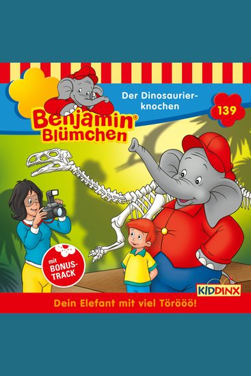 Benjamin Blümchen Folge 139: Der Dinosaurierknochen - cover