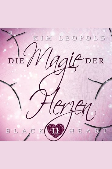 Die Magie der Herzen - Black Heart Band 11 (Ungekürzt) - cover