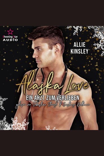 Ein Arzt zum Verlieben - Alaska Christmas Love Band 2 (Ungekürzt) - cover