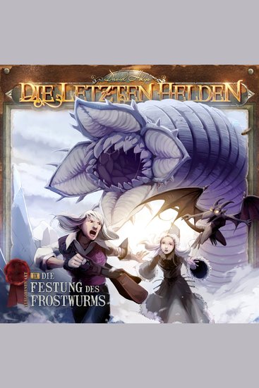 Die Letzten Helden Folge 9: Die Festung des Frostwurms - cover