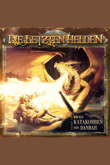 Die Letzten Helden Folge 2: Die Katakomben von Danbar - cover