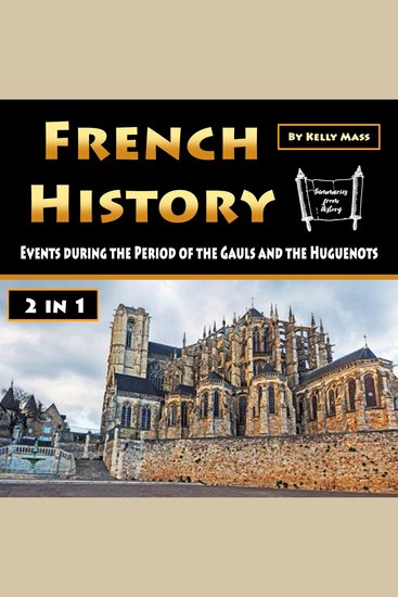 French History - Events during the Period of the Gauls and the Huguenots - cover