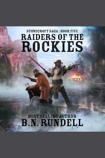 Raiders of the Rockies (Stonecroft Saga Book 5) - A Historical Western Novel - cover