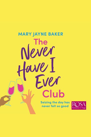 The Never Have I Ever Club - A laugh out loud romantic comedy about love and second chances - cover