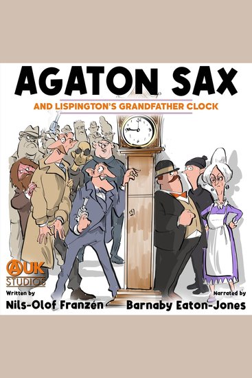 Agaton Sax and Lispington's Grandfather Clock - cover