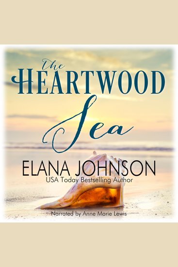 The Heartwood Sea - A Heartwood Sisters Novel - cover