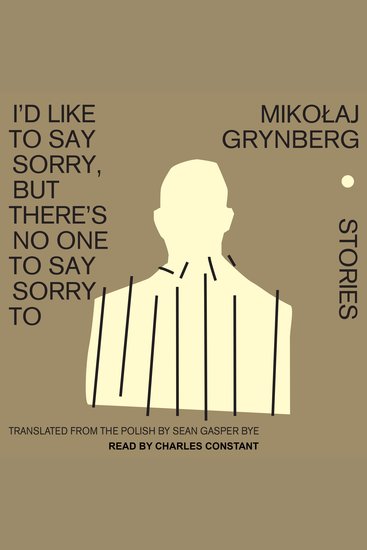 I'd Like to Say Sorry But There's No One to Say Sorry To - Stories - cover