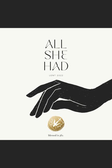 All She Had - Lent 2022 - cover