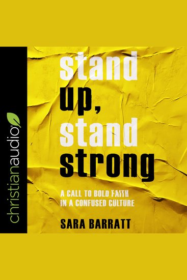 Stand Up Stand Strong - A Call to Bold Faith in a Confused Culture - cover