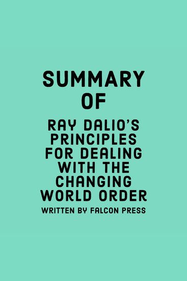 Summary of Ray Dalio’s Principles for Dealing with the Changing World Order - cover