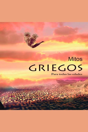 MITOS GRIEGOS - Para todas las edades - cover
