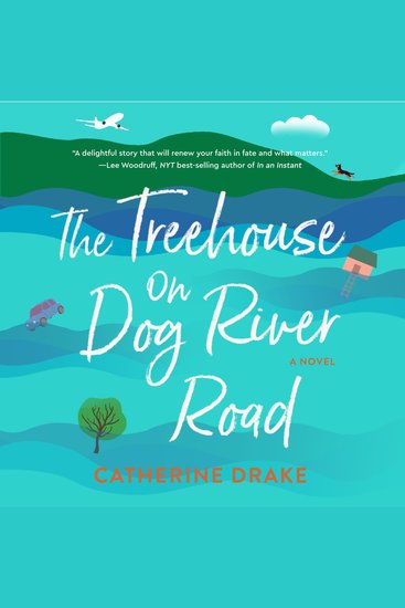 The Treehouse on Dog River Road - cover