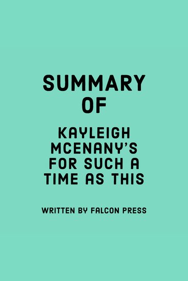 Summary of Kayleigh McEnany’s For Such a Time as This - cover