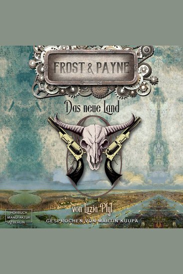 Das neue Land - Frost & Payne Band 13 (ungekürzt) - cover