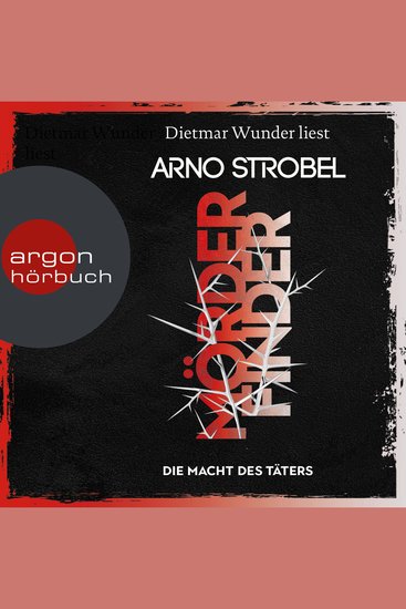 Mörderfinder - Die Macht des Täters - Max Bischoff Band 2 (Autorisierte Lesefassung (Gekürzte Ausgabe)) - cover