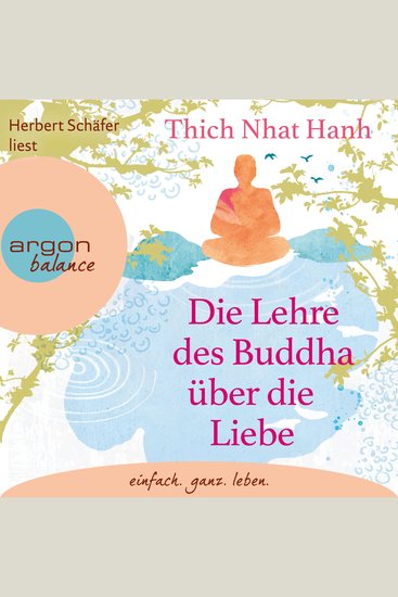 Die Lehre des Buddha über die Liebe (Ungekürzte Lesung) - cover