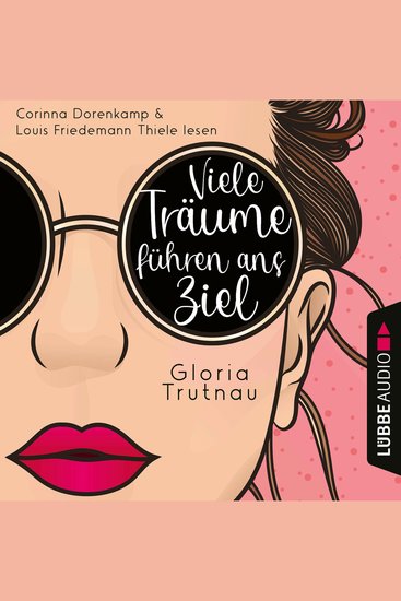 Viele Träume führen ans Ziel (Ungekürzt) - cover