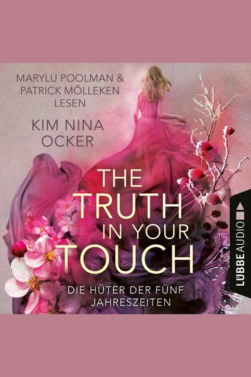 Truth in Your Touch The - Die Hüter der fünf Jahreszeiten Teil 2 (Ungekürzt) - cover