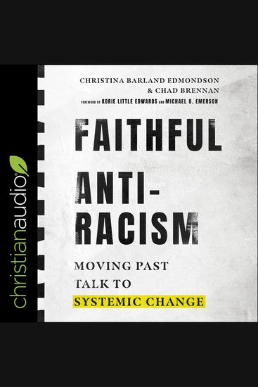 Faithful Antiracism - Moving Past Talk to Systemic Change - cover