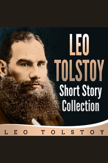 Leo Tolstoy Short Story Collection - cover