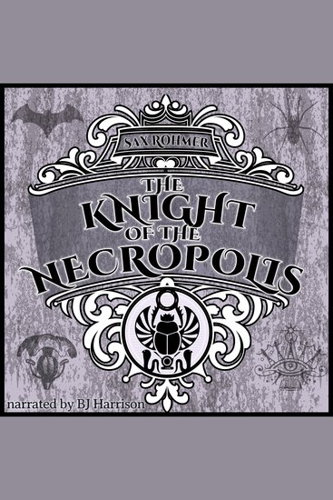The Knight of the Necropolis - or The Brood of the Witch-Queen - cover