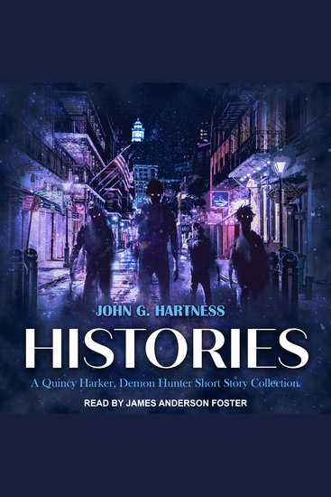 Histories - A Quincy Harker Demon Hunter Short Story Collection - cover