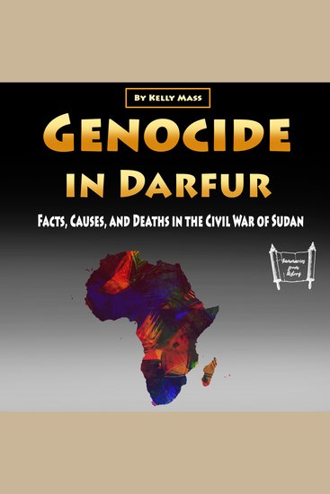 Genocide in Darfur - Facts Causes and Deaths in the Civil War of Sudan - cover