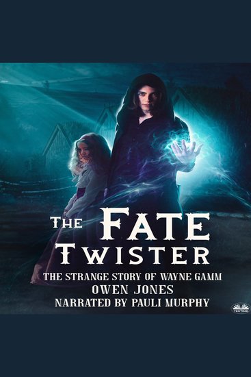 Fate Twister - The Story Of Wayne Gamm - cover