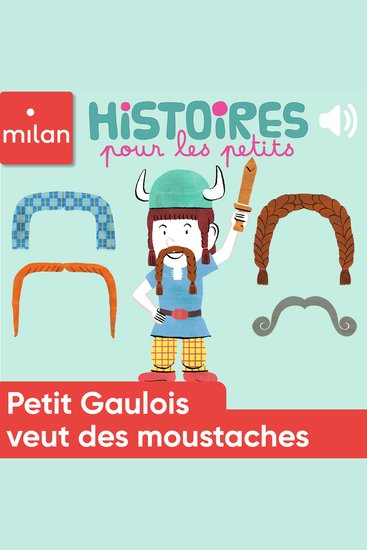 Petit Gaulois veut des moustaches - cover