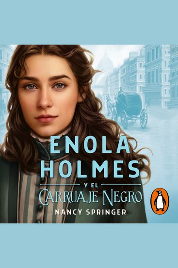 Enola Holmes y el carruaje negro (Enola Holmes 1) - cover