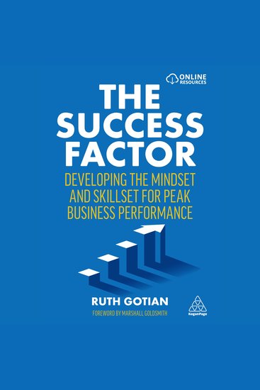The Success Factor - Developing the Mindset and Skillset for Peak Business Performance - cover