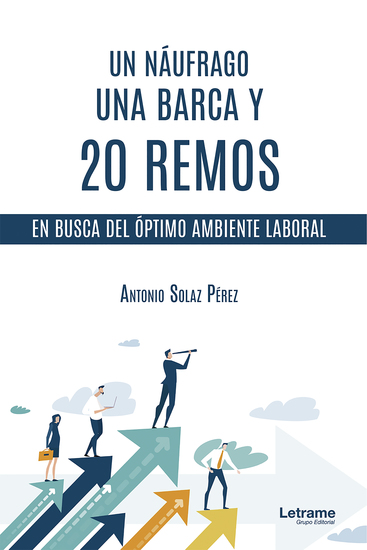 Un náufrago una barca y 20 remos - En busca del óptimo ambiente laboral - cover
