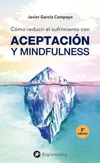 Cómo reducir el sufrimiento - Con Aceptación y Mindfulness - cover