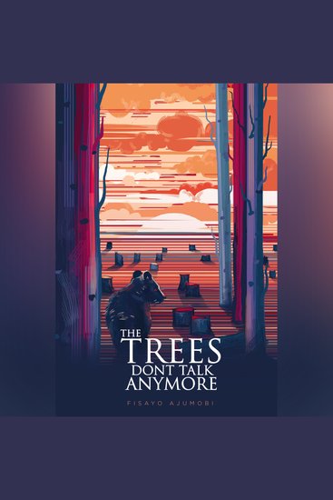 The Trees Don't Talk Anymore - cover