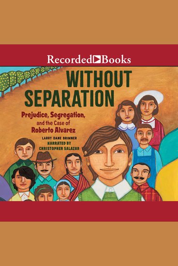 Without Separation - Prejudice Segregations and the Case of Roberto Alvarez - cover