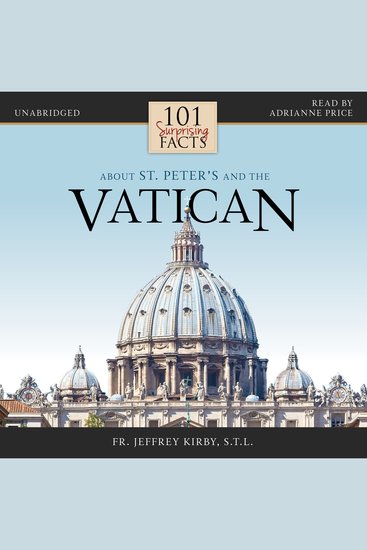 101 Surprising Facts About St Peters and the Vatican - cover