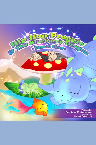 Hip Hop Froggie and the Blueberry Dragon - None - cover