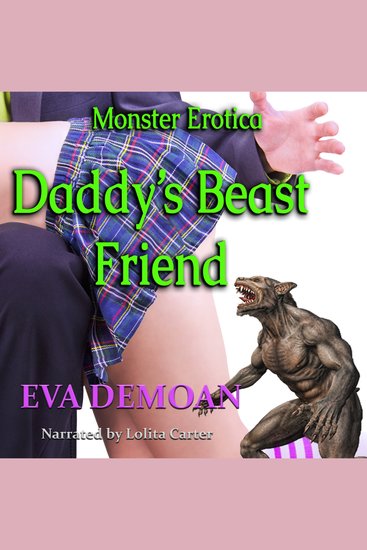 Daddy's Beast Friend - Monster Erotica - cover
