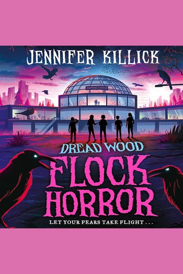 Flock Horror: New for 2023 a funny scary sci-fi thriller from the author of Crater Lake Perfect for kids aged 9-12 and fans of Stranger Things and Goosebumps! (Dread Wood Book 3) - cover