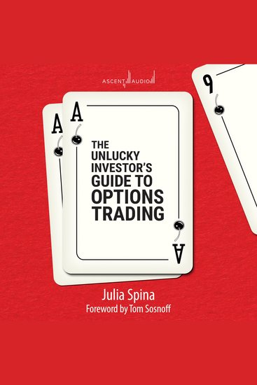 The Unlucky Investor's Guide to Options Trading - cover