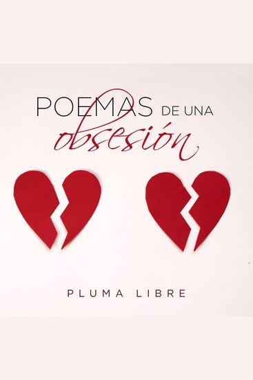 Poemas de una obsesión - Poemas Rotos - cover