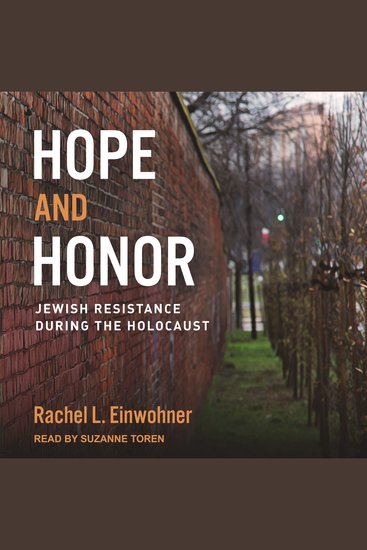 Hope and Honor - Jewish Resistance during the Holocaust - cover